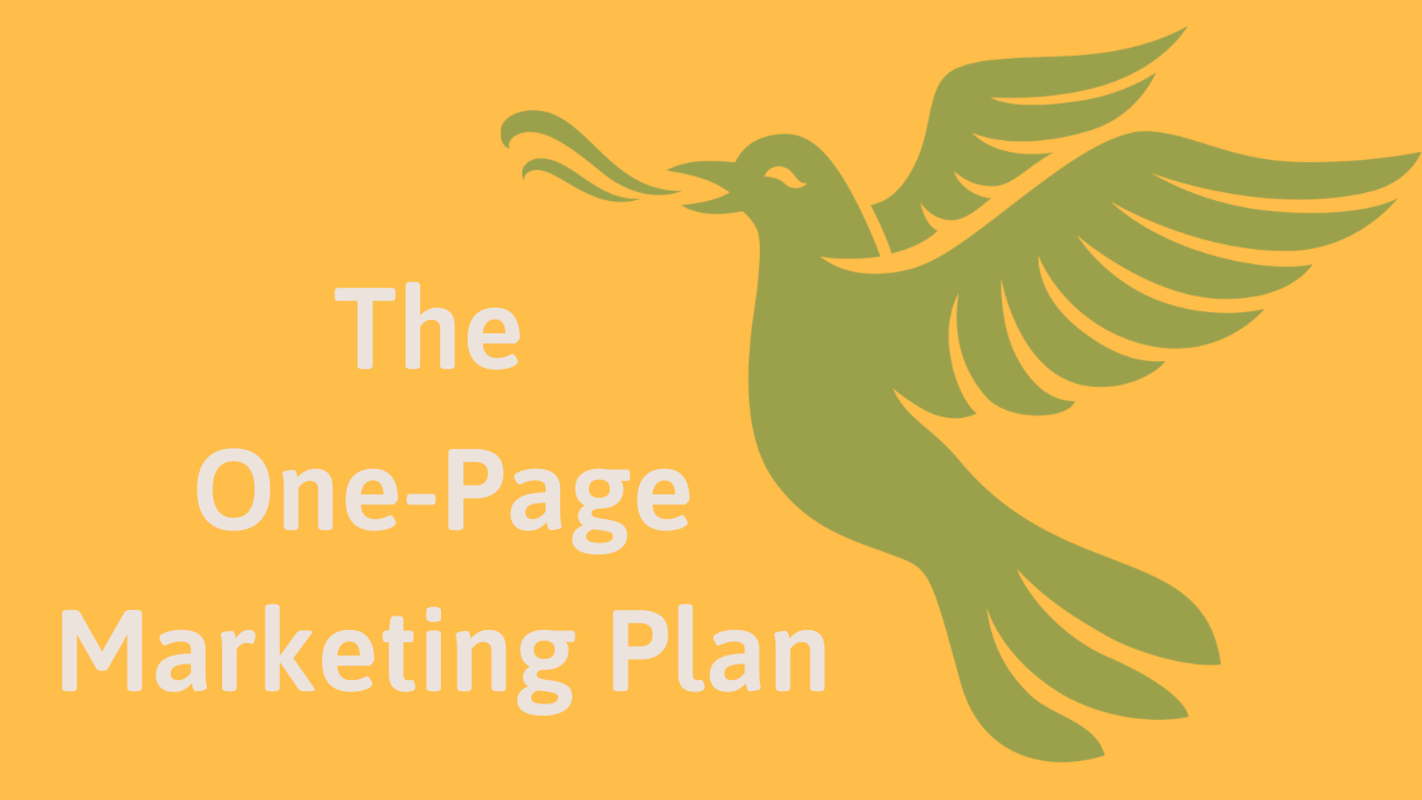 The One Page Marketing Plan for the Marketing Like We're Human book