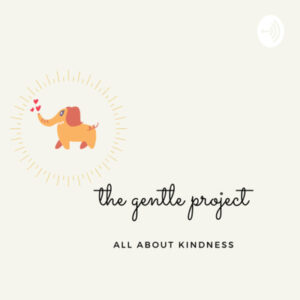 Sarah Santacroce on the gentle project podcast