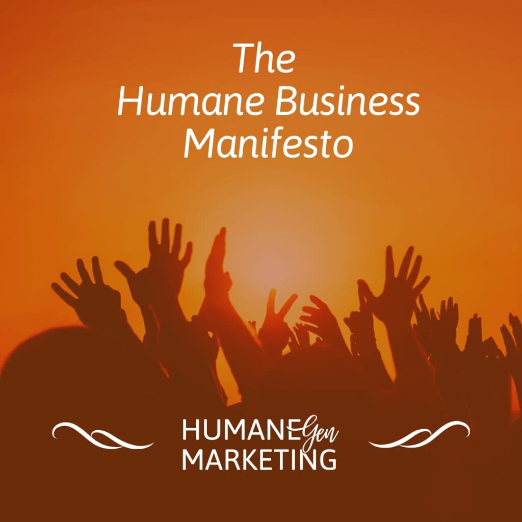 The Humane Business Manifesto