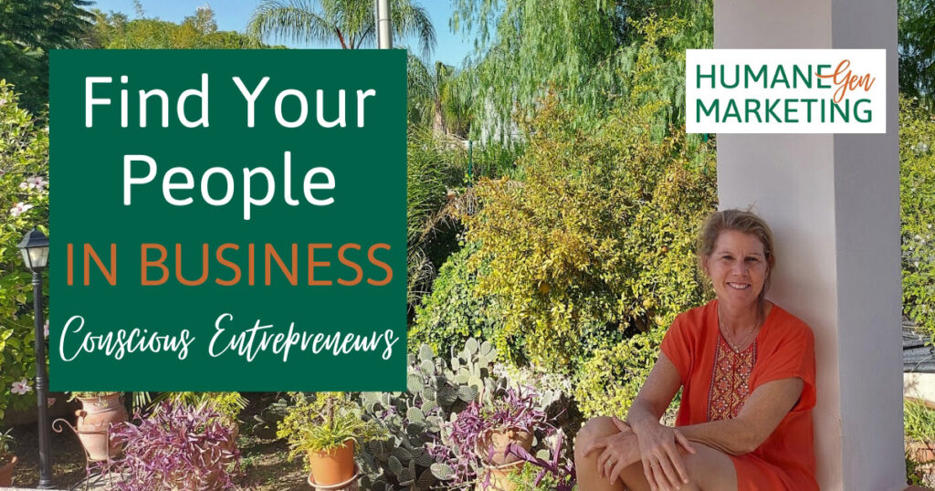 Find Your People in Business - for Conscious Entrepreneurs